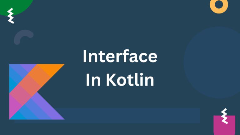 Read more about the article Kotlin Interface