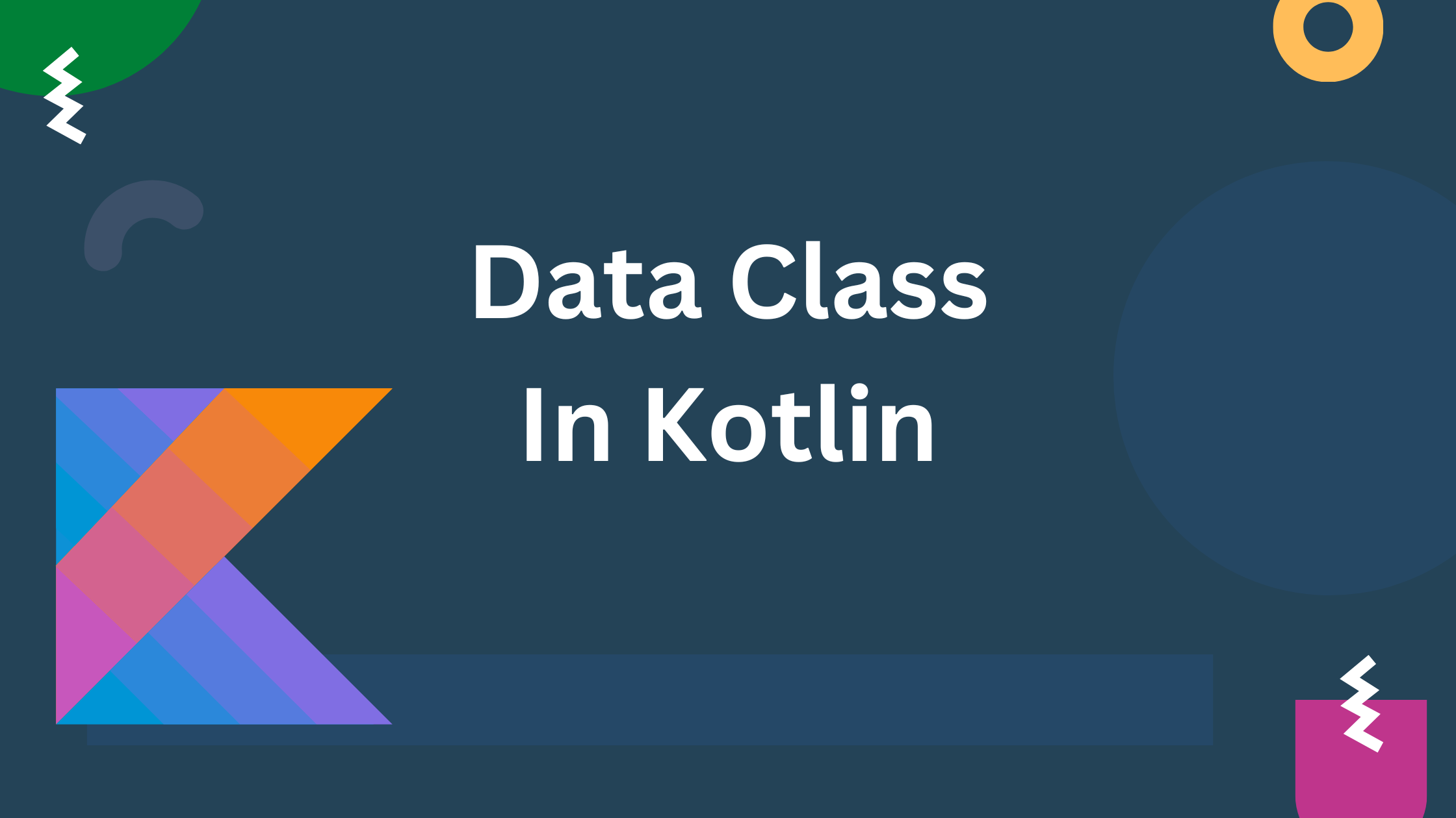 Read more about the article Kotlin Data class